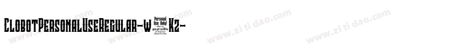 ClobotPersonalUseRegular-w4Kz字体转换