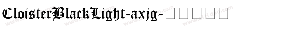 CloisterBlackLight-axjg字体转换