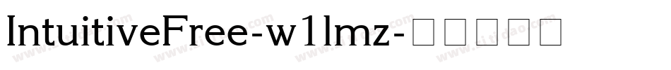 IntuitiveFree-w1lmz字体转换