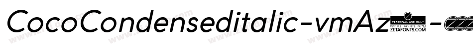 CocoCondenseditalic-vmAz7字体转换
