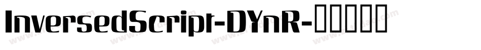 InversedScript-DYnR字体转换