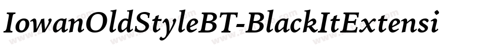 IowanOldStyleBT-BlackItExtension字体转换