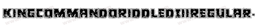 KingCommandoRiddledIiiRegular-9wJZ字体转换