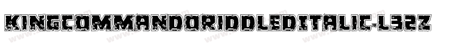 KingCommandoRiddledItalic-l32Z字体转换