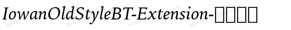 IowanOldStyleBT-Extension字体转换