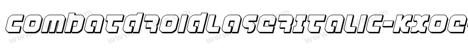 CombatDroidLaserItalic-KXoe字体转换