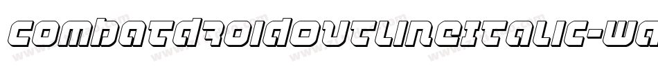CombatDroidOutlineItalic-wap9字体转换