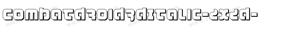 CombatDroid3DItalic-2xZd字体转换