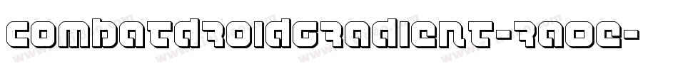 CombatDroidGradient-RaOe字体转换