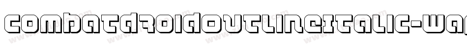 CombatDroidOutlineItalic-wap9字体转换