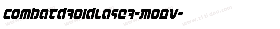 CombatDroidLaser-Mo0v字体转换