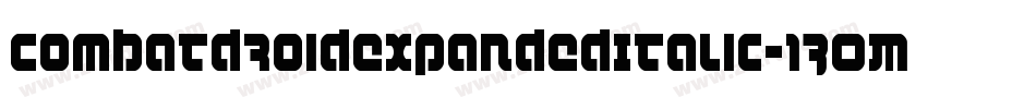 CombatDroidExpandedItalic-13OM字体转换