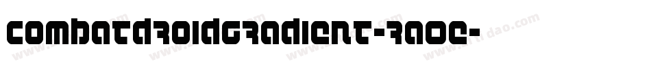 CombatDroidGradient-RaOe字体转换