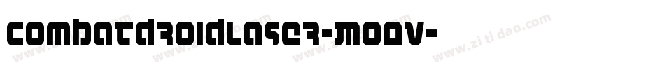 CombatDroidLaser-Mo0v字体转换