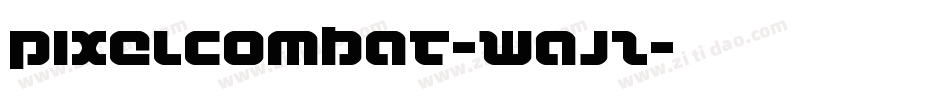 PixelCombat-Wajz字体转换