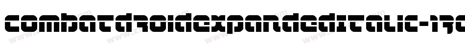 CombatDroidExpandedItalic-13OM字体转换