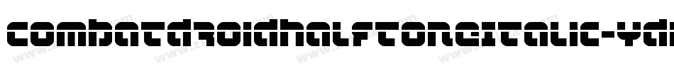 CombatDroidHalftoneItalic-YDnL字体转换