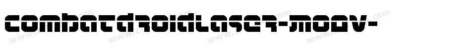 CombatDroidLaser-Mo0v字体转换