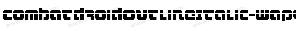 CombatDroidOutlineItalic-wap9字体转换