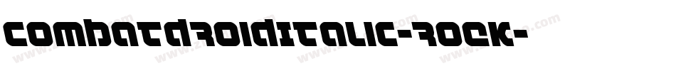 CombatDroidItalic-roEK字体转换