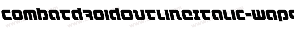 CombatDroidOutlineItalic-wap9字体转换