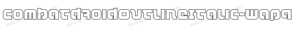 CombatDroidOutlineItalic-wap9字体转换
