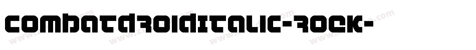 CombatDroidItalic-roEK字体转换