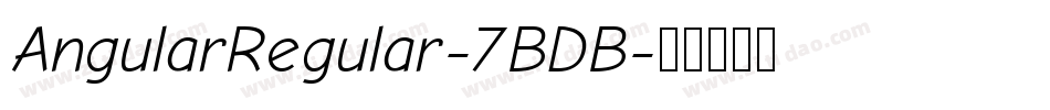 AngularRegular-7BDB字体转换