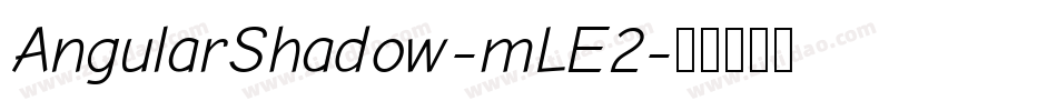 AngularShadow-mLE2字体转换