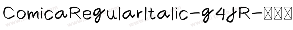 ComicaRegularItalic-g4JR字体转换