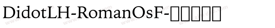DidotLH-RomanOsF字体转换