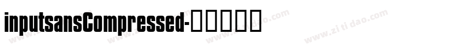 inputsansCompressed字体转换