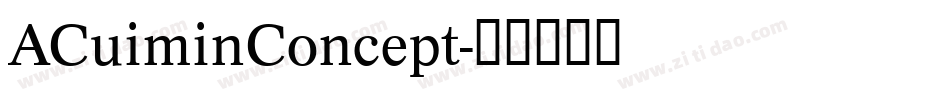 ACuiminConcept字体转换