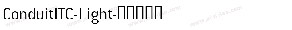 ConduitITC-Light字体转换