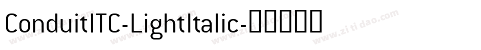ConduitITC-LightItalic字体转换
