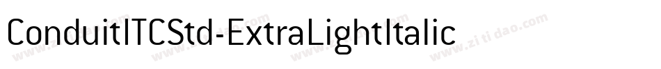 ConduitITCStd-ExtraLightItalic字体转换