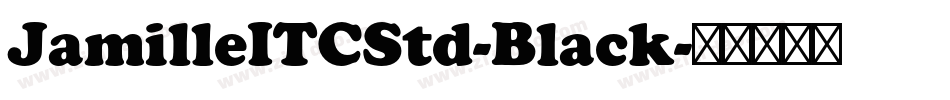 JamilleITCStd-Black字体转换