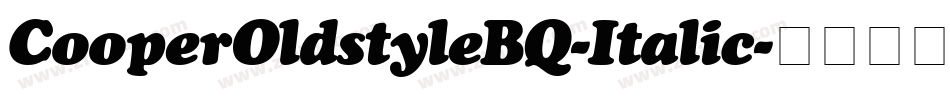 CooperOldstyleBQ-Italic字体转换