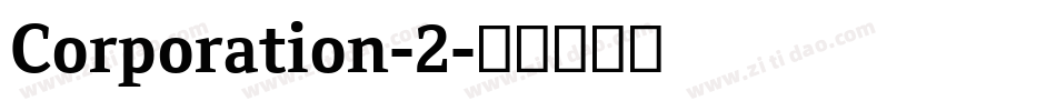 Corporation-2字体转换