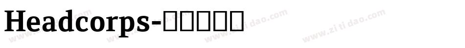 Headcorps字体转换