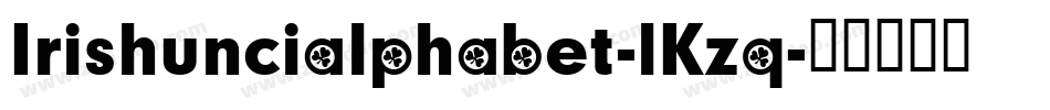Irishuncialphabet-lKzq字体转换