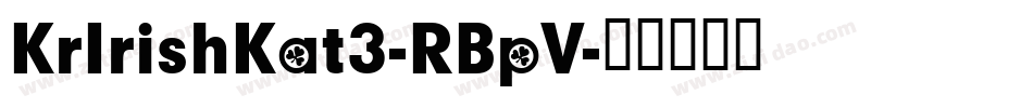 KrIrishKat3-RBpV字体转换