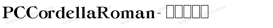 PCCordellaRoman字体转换