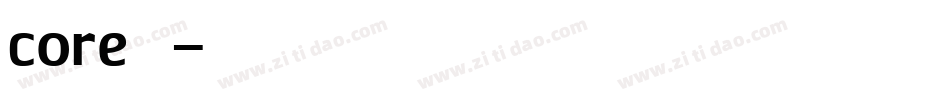 core字体字体转换