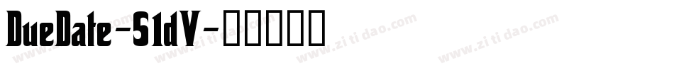DueDate-51dV字体转换