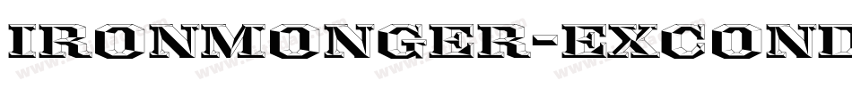 Ironmonger-ExCondensed字体转换