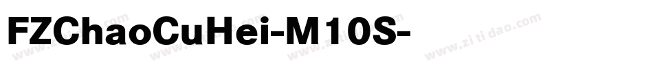 FZChaoCuHei-M10S字体转换