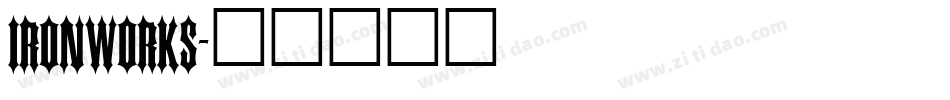 IRONWORKS字体转换