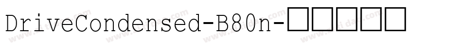DriveCondensed-B80n字体转换