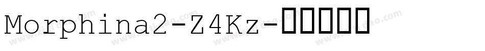 Morphina2-Z4Kz字体转换